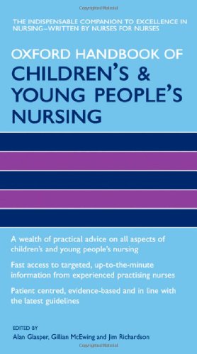 Oxford Handbook Of Childrens And Young Peoples Nursing 1st Edition Edward Alan Glasper