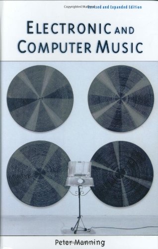 Electronic And Computer Music 3rd Edition Peter Manning