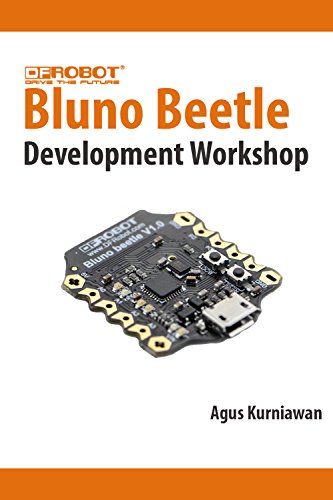 Bluno Beetle Development Workshop 1st Edition Agus Kurniawan
