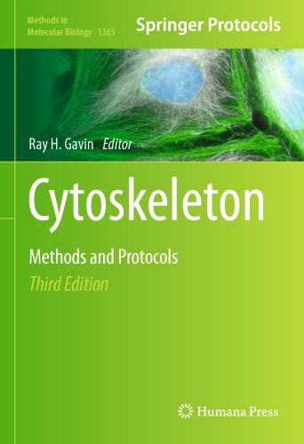 Cytoskeleton Methods And Protocols 3rd Ed 2016 Ray H Gavin