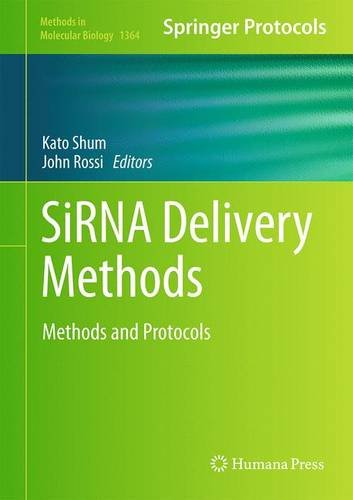 Sirna Delivery Methods Methods And Protocols 1st Ed 2016 Kato Shum
