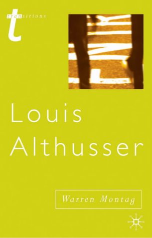 Louis Althusser Transitions Palgrave Macmillan Warren Montag