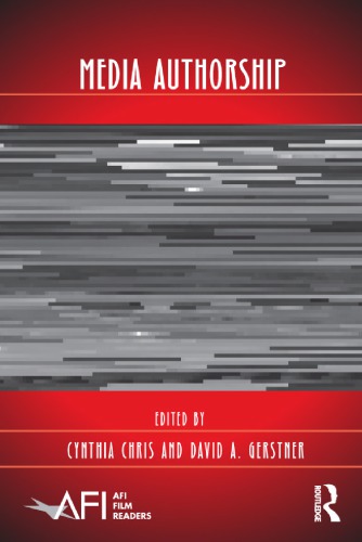 Media Authorship Cynthia Chris David A Gerstner