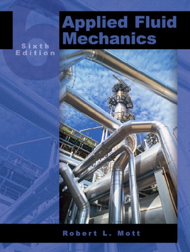 Applied Fluid Mechanics Solutions Manual 6th Edition Robert L Mott