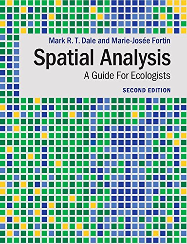 Spatial Analysis A Guide For Ecologists 2nd 2nd Edition Mark R T Dale