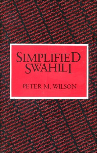 Simplified Swahili Peter M Wilson