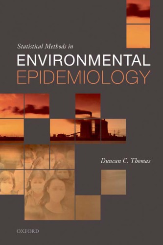 Statistical Methods In Environmental Epidemiology 1st Edition Duncan C Thomas