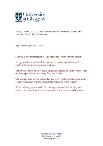 Central Europe In Flux Germany Poland And Ukraine 19181922 Phd Thesis Healy