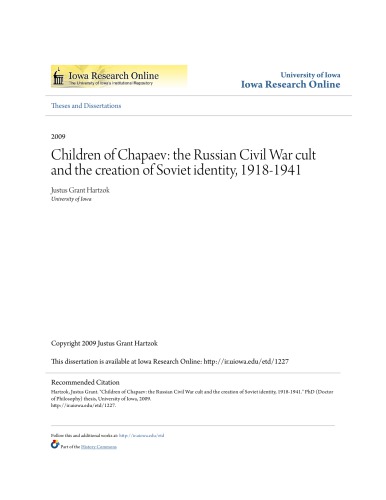 Children Of Chapaev The Russian Civil War Cult And The Creation Of Soviet Identity 19181941 Phd Thesis Justus Grant Hartzok