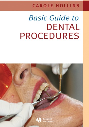 Basic Guide To Dental Procedures Carole Hollins