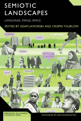 Semiotic Landscapes Language Image Space Adam Jaworski Crispin Thurlow