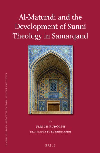 Almturd And The Development Of Sunn Theology In Samarqand Tra Ulrich Rudolph