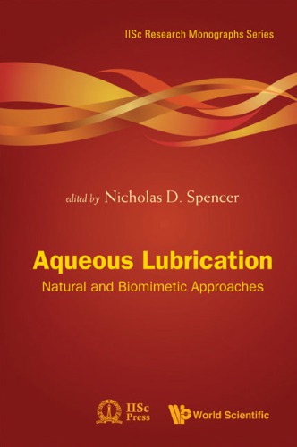 Aqueous Lubrication Natural And Biomimetic Approaches 1st Edition Nicholas Spencer