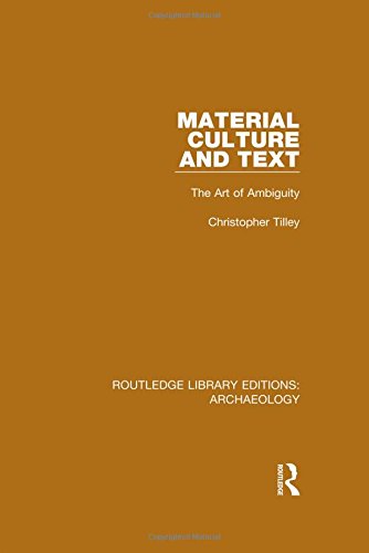 Material Culture And Text The Art Of Ambiguity Christopher Tilley