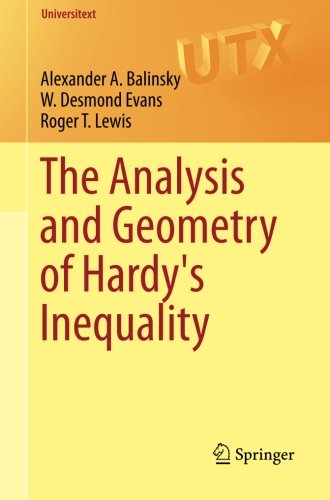 The Analysis And Geometry Of Hardys Inequality 1st Edition Alexander A Balinsky