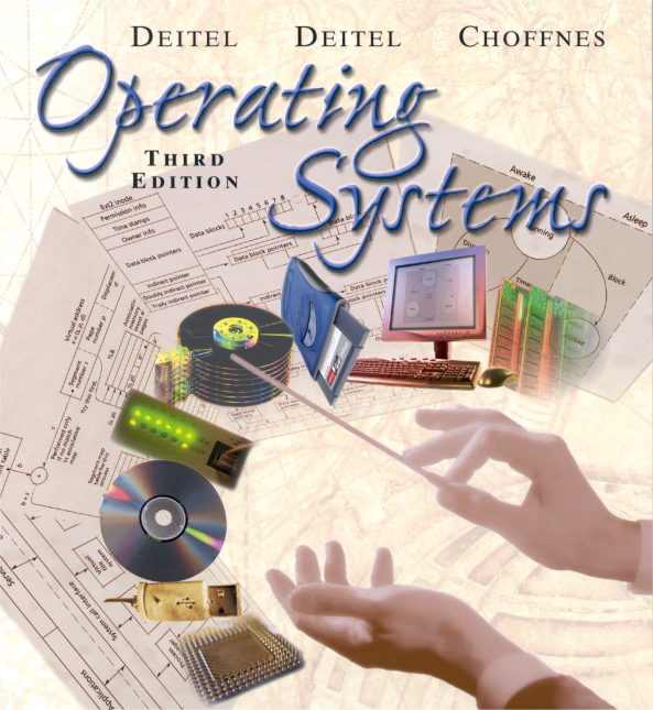 Operating Systems 3rd Edition Harvey M Deitel Paul Deitel David R Choffnes