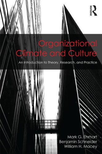 Organizational Climate And Culture An Introduction To Theory Research And Practice 1st Edition Mark G Ehrhart