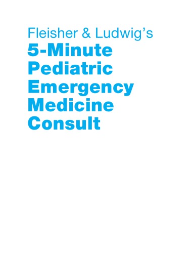 Fleisher And Ludwigs 5minute Pediatric Emergency Medicine Consult 1st Edition Robert J Hoffman