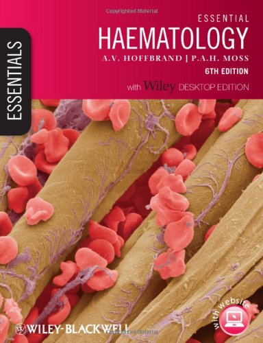Essential Haematology Includes Desktop Edition 6th Edition Victor Hoffbrand