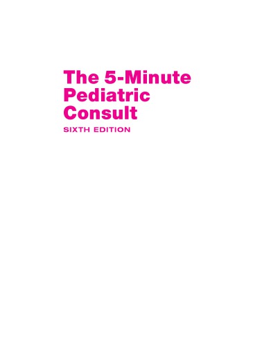 The 5 Minute Pediatric Consult 6th Edition M William Schwartz