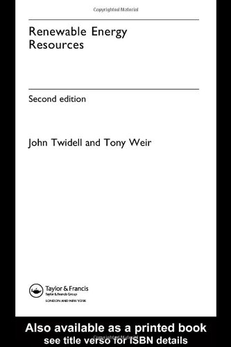 Renewable Energy Resources 2nd Edition John Twidell Tony Weir