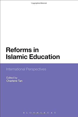 Reforms In Islamic Education International Perspectives Charlene Tan