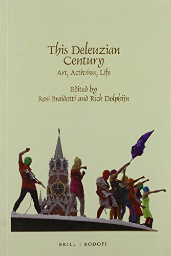 This Deleuzian Century Rosi Braidotti Ed Rick Dolphijn Ed