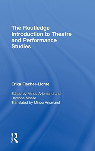 The Routledge Introduction To Theatre And Performance Studies 1st Edition Erika Fischerlichte