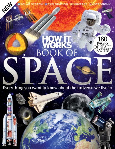 How It Works Book Of Space 5th Revised Imagine Publishing