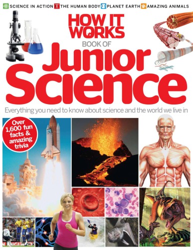 How It Works Book Of Junior Science 2nd Revised Imagine Publishing