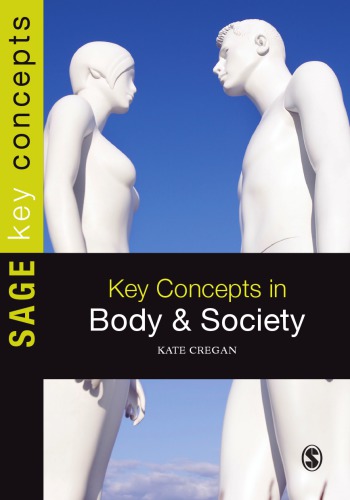 Key Concepts In Body And Society Kate Cregan