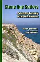 Stone Age Sailors Paleolithic Seafaring In The Mediterranean Simmons