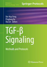Tgf Signaling Methods And Protocols Xinhua Feng Pinglong Xu