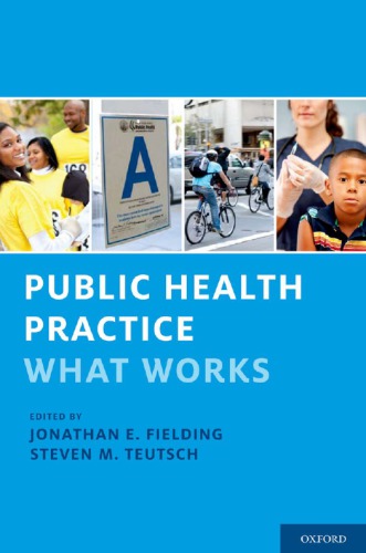 Public Health Practice What Works 1st Edition Jonathan E Fielding