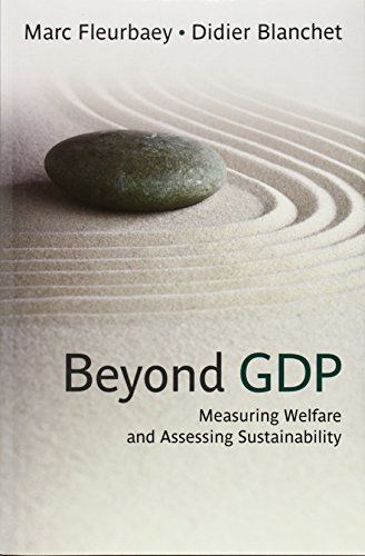 Beyond Gdp Measuring Welfare And Assessing Sustainability 1st Edition Marc Fleurbaey