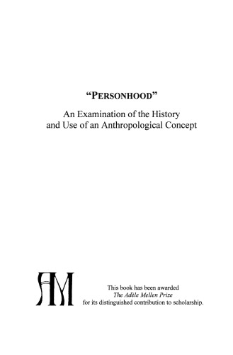 Personhood An Examination Of The History And Use Of An Anthropological Concept Laura P Appellwarren