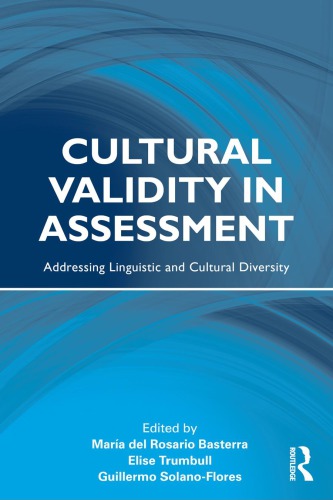 Cultural Validity In Assessment Addressing Linguistic And Cultural Diversity 1st Edition Mara Del Rosario Basterra