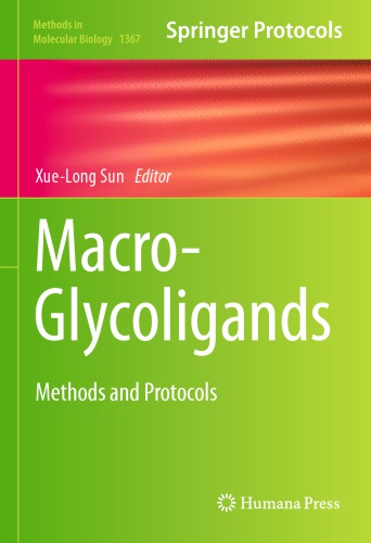 Macroglycoligands Methods And Protocols Xuelong Sun