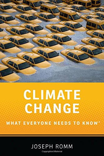 Climate Change What Everyone Needs To Know 1st Edition Joseph Romm