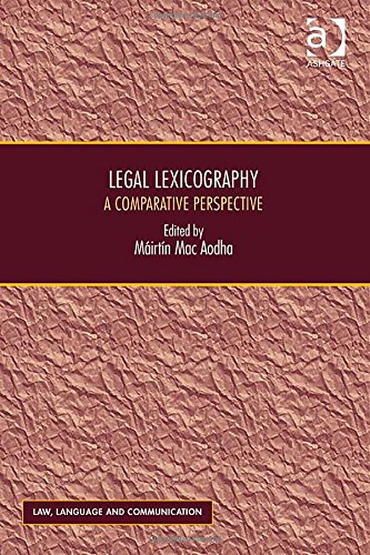 Legal Lexicography A Comparative Perspective Mairtin Mac Aodha Ed