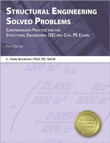 Structural Engineering Solved Problems 5th Edition C Dale Buckner