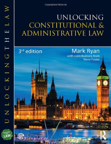 Unlocking Constitutional And Administrative Law 3rd Edition Mark Ryan