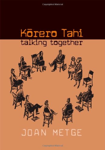 Korero Tahi Talking Together Joan Metge
