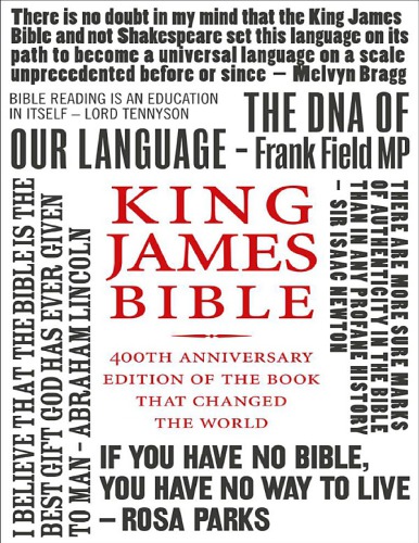 King James Bible 400th Anniversary Edition Of The Book That Changed The World