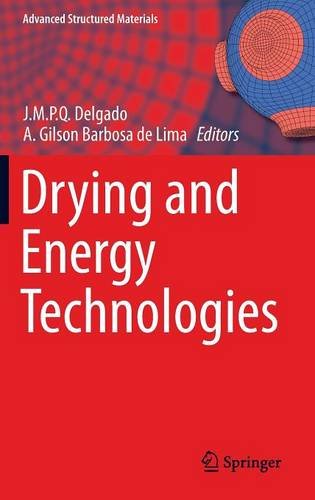 Drying And Energy Technologies 1st Edition Jmpq Delgado Antonio Gilson Barbosa De Lima Eds