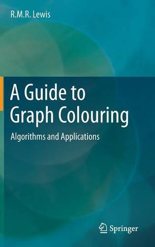 A Guide To Graph Colouring Algorithms And Applications 1st Edition Rmr Lewis