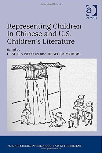 Representing Children In Chinese And Us Childrens Literature Claudia Nelson