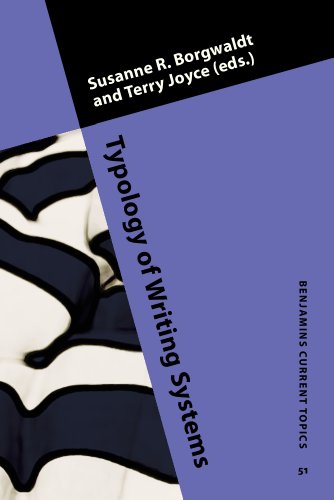 Typology Of Writing Systems Susanne R Borgwaldt Terry Joyce
