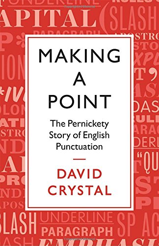 Making A Point David Crystal
