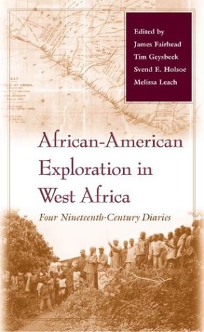 Africanamerican Exploration In West Africa Four Nineteenthcentury Diaries J Fairhead